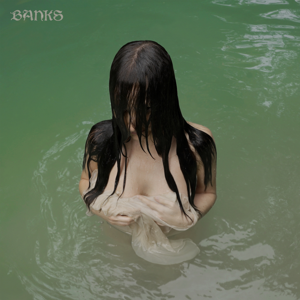 BANKS - TEARDROP