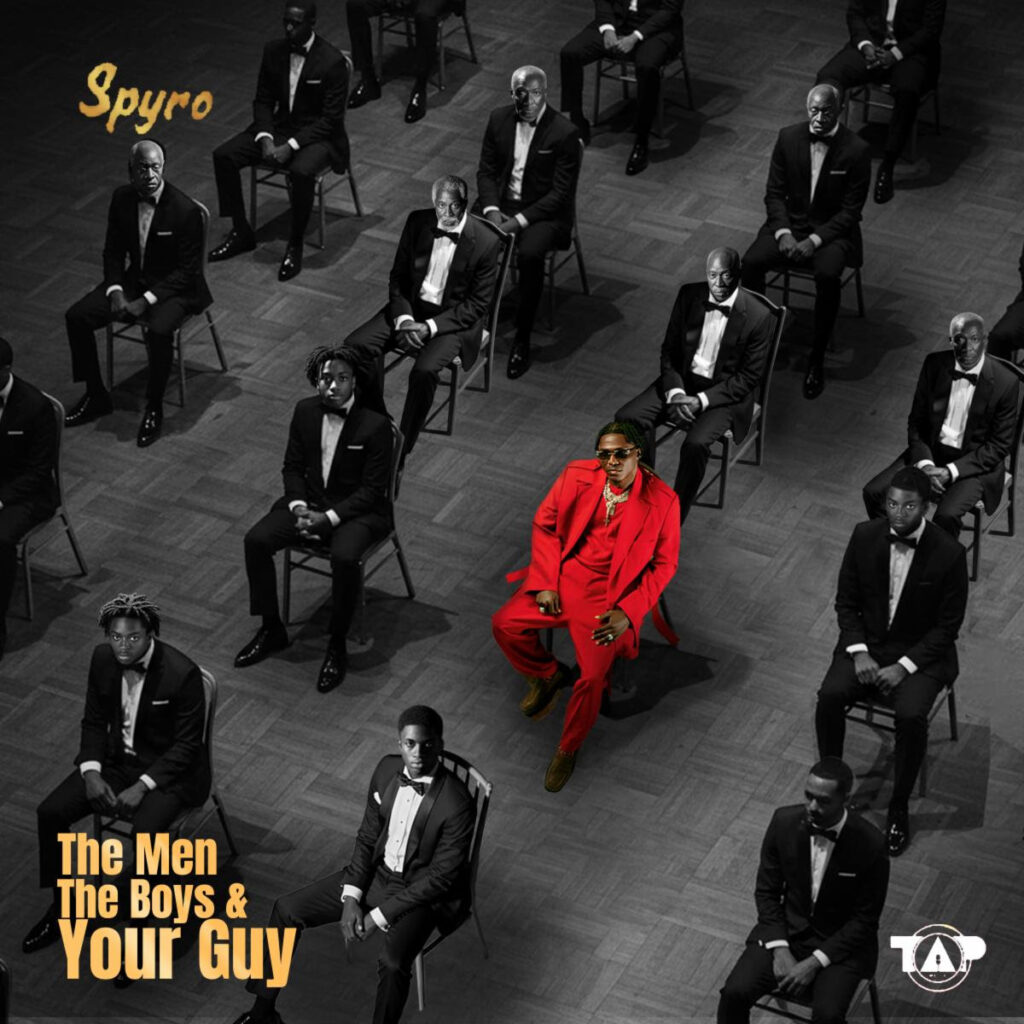 Spyro - The Men, The Boys, and Your Guy Album